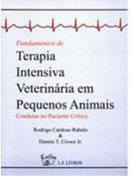 Fundamentos de Terapia Intensiva Veterinária em Pequenos Animais