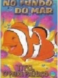 Tito, O Peixe Palhaço