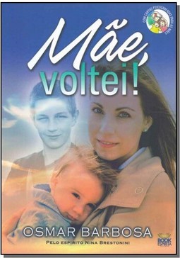 Mae, Voltei!