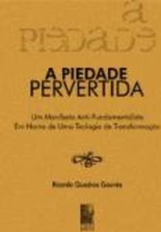 A Piedade Pervertida