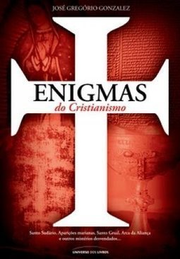 ENIGMAS DO CRISTIANISMO