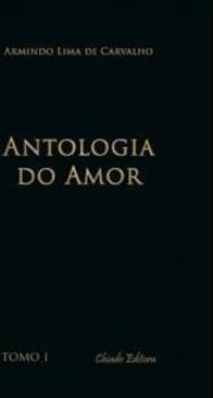 ANTOLOGIA DO AMOR - TOMO 1