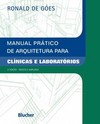 Manual prático de arquitetura para clínicas e laboratórios