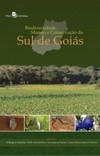 Biodiversidade, manejo e conservação do sul de Goiás