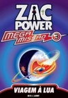 Zac Power - Viagem à Lua (Mega Missão #3)