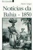 Notícias da Bahia de 1850
