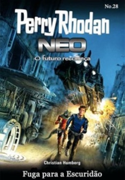 Fuga Para a Escuridão (Perry Rhodan Neo #28)