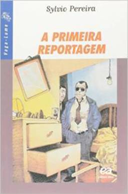 A Primeira Reportagem