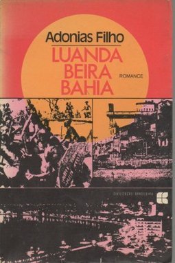 Luanda Beira Bahia: Romance