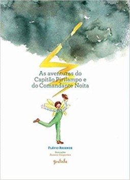 As aventuras do capitão Pirilampo e do comandante Noita