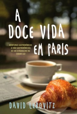 A doce vida em Paris