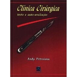 Clínica Cirúrgica: Texto e Autoavaliação