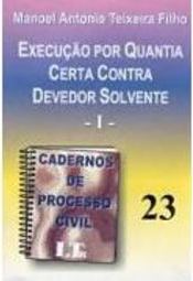Cadernos de Processo Civil: Execução por Quantia Certa... - vol. 23