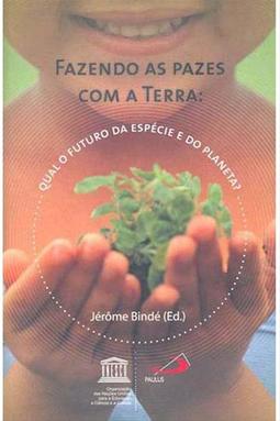 Fazendo as Pazes com a Terra