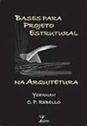 Bases para Projeto Estrutural na Arquitetura