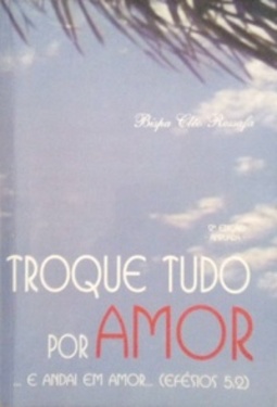 Troque Tudo por Amor