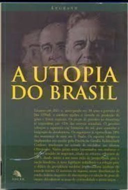 A UTOPIA DO BRASIL