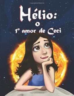 Hélio: O 1° amor de Ceci (Girls InSpace #2)