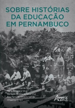 Sobre histórias da educação em Pernambuco