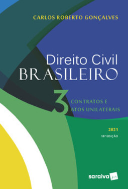 Direito civil brasileiro: contratos e atos unilaterais
