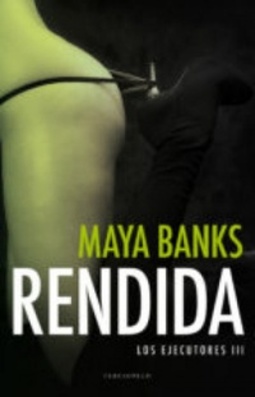 Rendida (Los ejecutores #III)