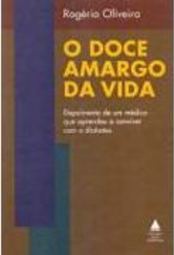 O Doce Amargo da Vida