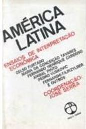 América Latina: Ensaios de Interpretação Econômica