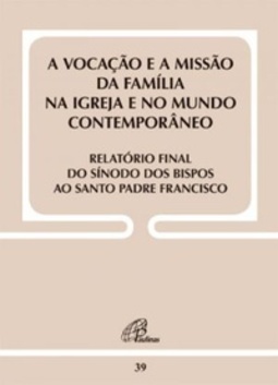 A Vocação e a missão da família na igreja e no mundo contemporâneo