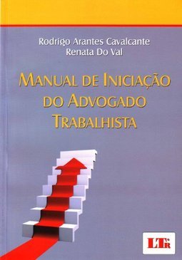 MANUAL DE INICIAÇAO DO ADVOGADO TRABALHISTA