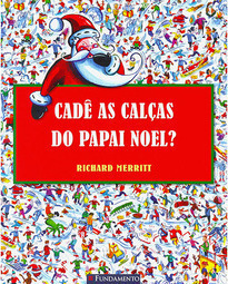 Cadê as Calças do Papai Noel?