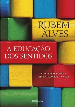 A educação dos sentidos