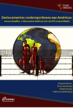 Deslocamentos contemporâneos nas Américas: novos desafios e discussões teóricas (século XX a atualidade)