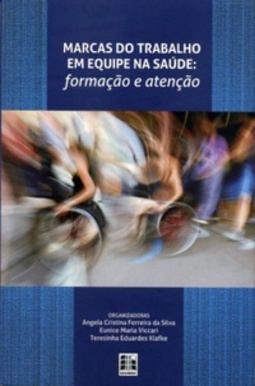 Marcas do trabalho em equipe na saúde: formação e atenção
