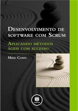 Desenvolvimento de Software com Scrum
