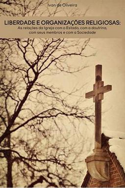 Liberdade e Organizações Religiosas