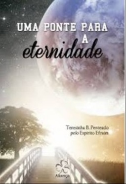 Uma ponte para a eternidade