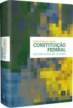 CONSTITUIÇAO FEDERAL ESQUEMATIZADA EM QUADROS