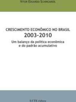 CRESCIMENTO ECONÔMICO NO BRASIL 2003-2010