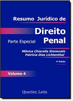 Resumo Jurídico de Direito Penal. Parte Especial - Volume 4 