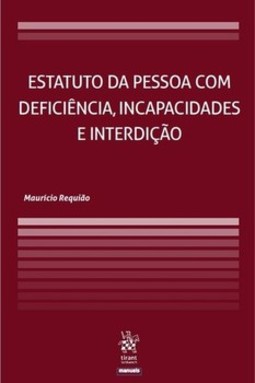 Estatuto da pessoa com deficiência, incapacidades e interdição