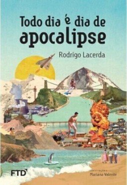 Todo dia é dia de apocalipse