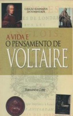 A Vida e o Pensamento de Voltaire