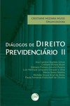 Diálogos de direito previdenciário II