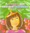 A menina que adorava fantasias