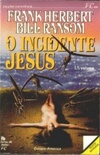 O Incidente Jesus - I (Ficção Científica Europa-América #160)