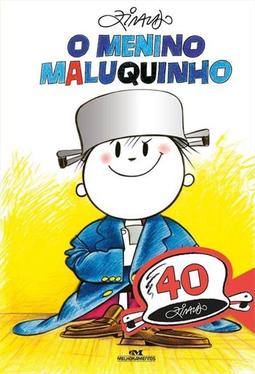 O MENINO MALUQUINHO (EDIÇAO COMEMORATIVA DE 40 ANOS)
