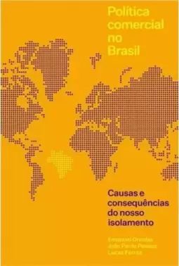 Politica Comercial no Brasil: Causas 1ed 2020