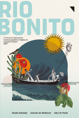 Rio bonito: I concurso nacional de dramaturgia Flávio Migliaccio - categoria adulto