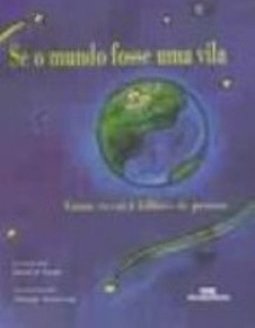 Se o Mundo Fosse uma Vila