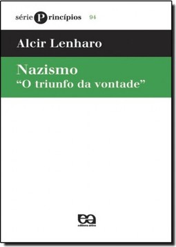 Nazismo -  O Triunfo Da Vontade